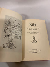 Load image into Gallery viewer, Kilo by Ellis Parker Butler Vintage Book
