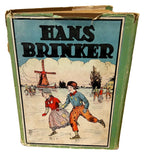 Hans Brinker by Mary Mapes Dodge