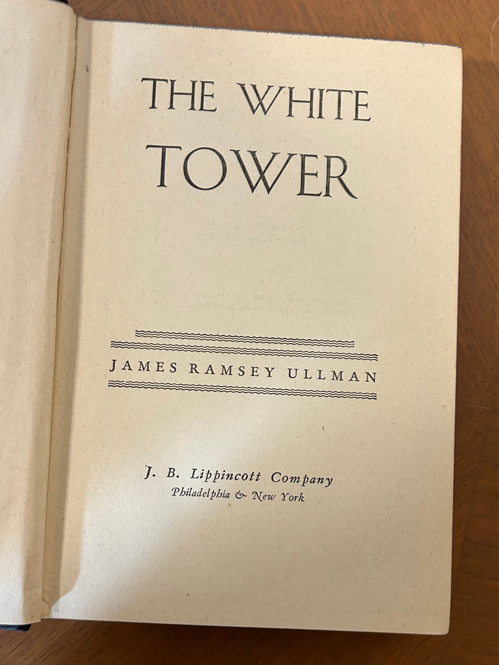 Vintage,The White Tower by James Ramsey Ullman