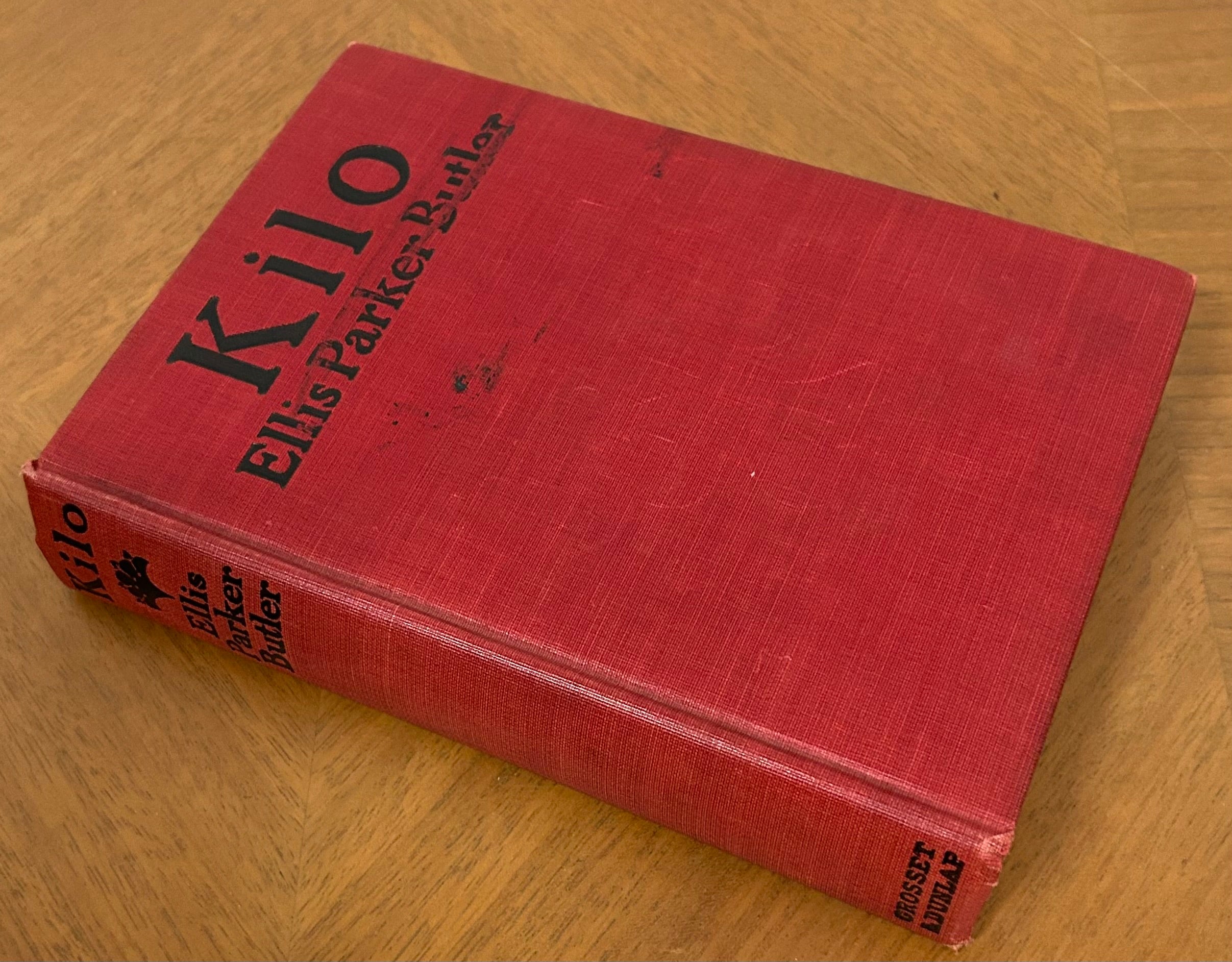 Vintage, Kilo by Ellis Parker Butler, 1907