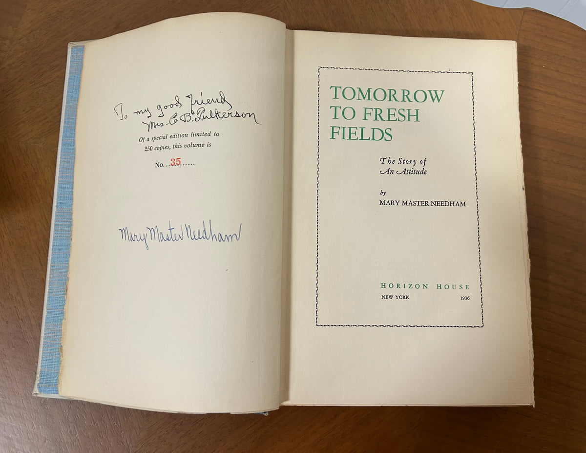 Vintage Autographed book, Tomorrow to Fresh Fields by Mary Master Needham, 1936